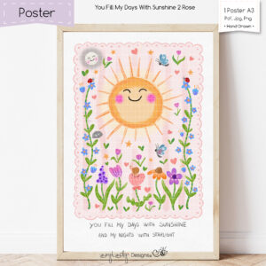 Poster You Fill My Days With Sunshine 2_Rose [Digital]